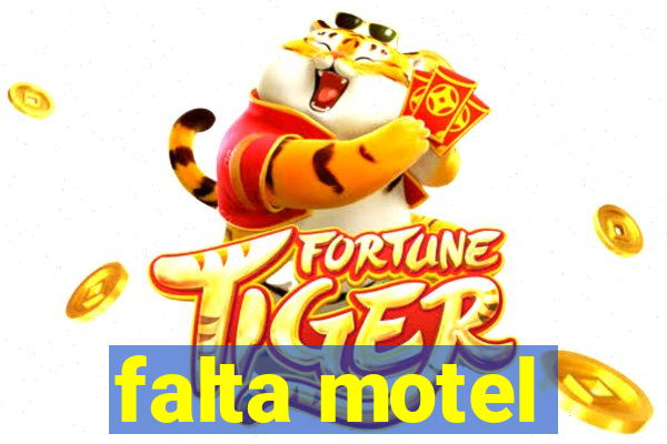 falta motel