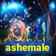 ashemale