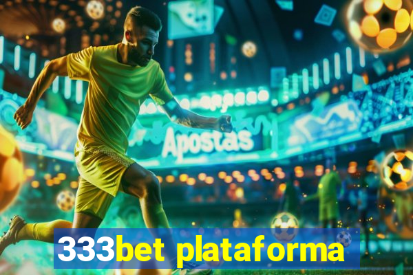 333bet plataforma