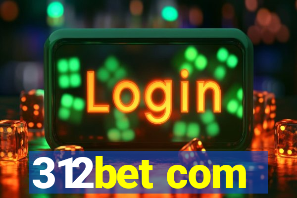 312bet com