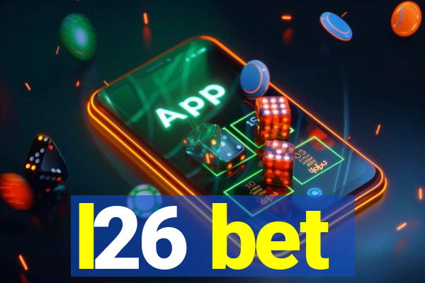 l26 bet