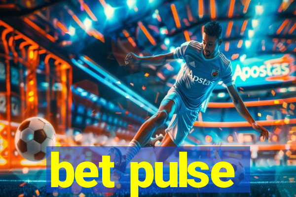 bet pulse