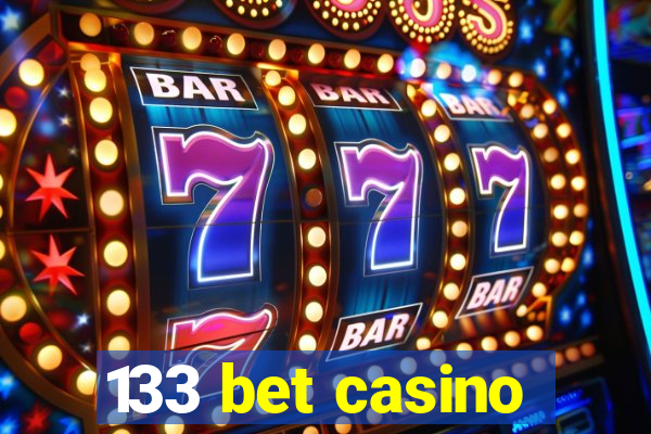 133 bet casino