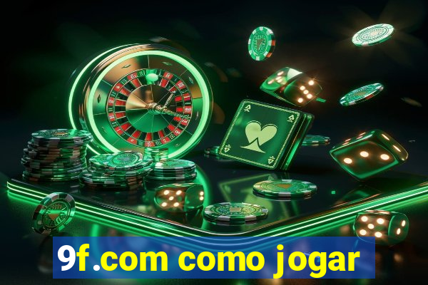 9f.com como jogar