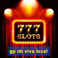 gp nh viva local