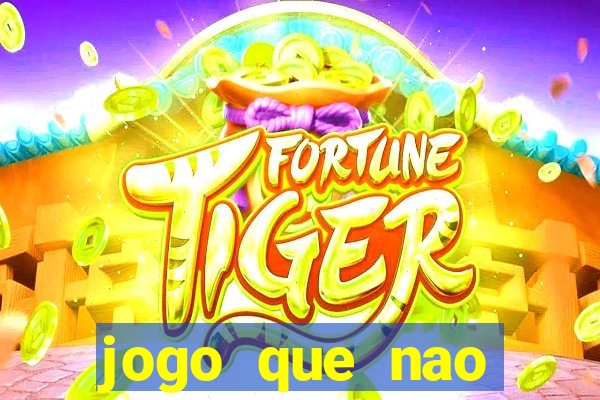 jogo que nao precisa de deposito