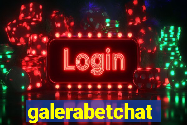 galerabetchat