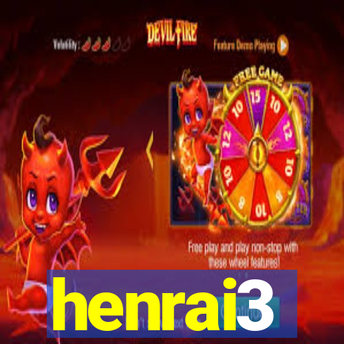 henrai3