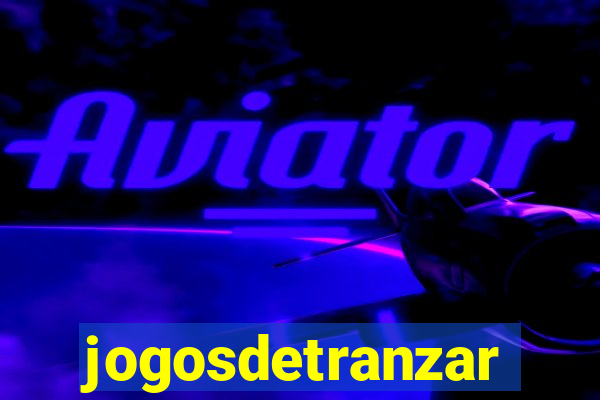 jogosdetranzar