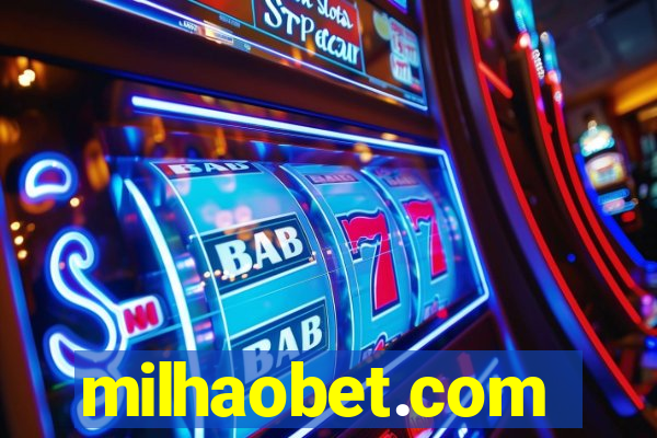 milhaobet.com