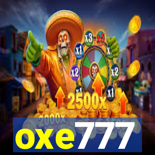 oxe777