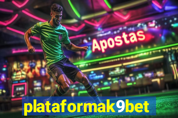 plataformak9bet