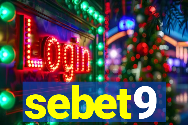 sebet9