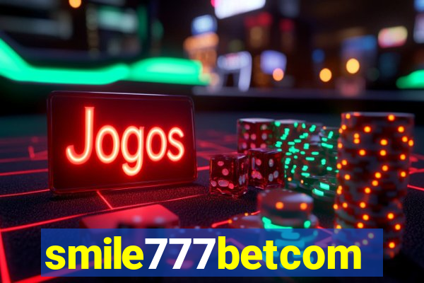 smile777betcom