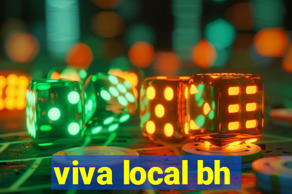 viva local bh