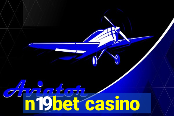 n19bet casino