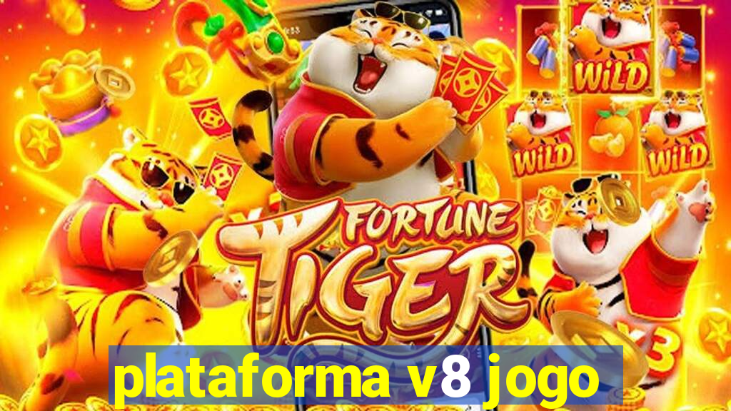 plataforma v8 jogo