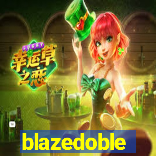 blazedoble