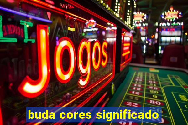 buda cores significado