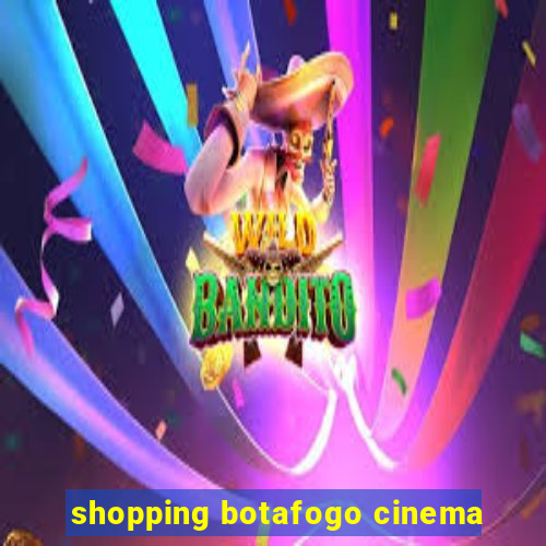 shopping botafogo cinema