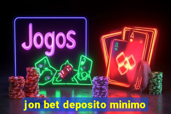 jon bet deposito minimo