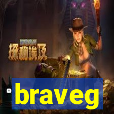 braveg