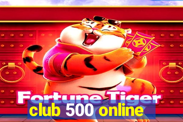 club 500 online