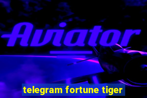 telegram fortune tiger