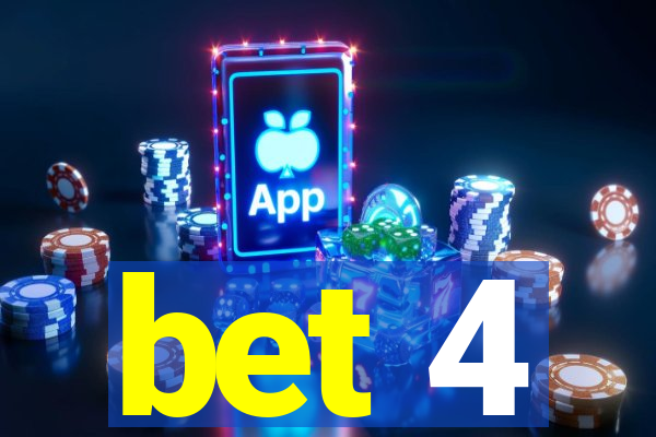 bet 4