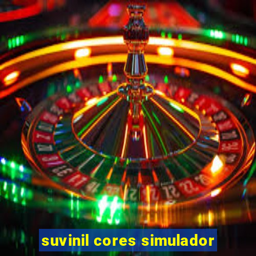 suvinil cores simulador