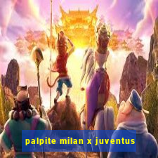 palpite milan x juventus