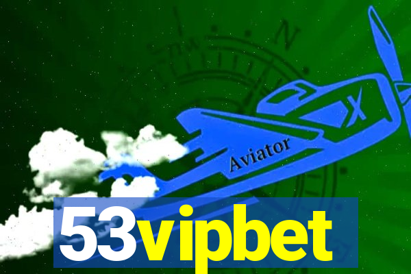 53vipbet