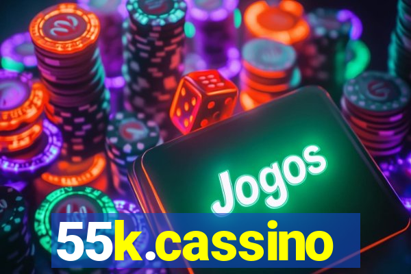 55k.cassino