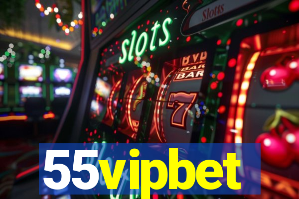 55vipbet