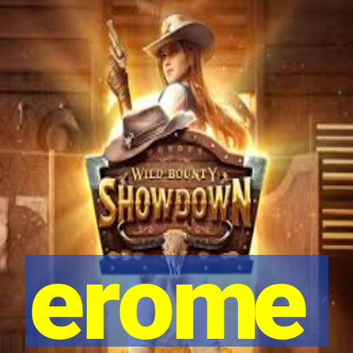 erome