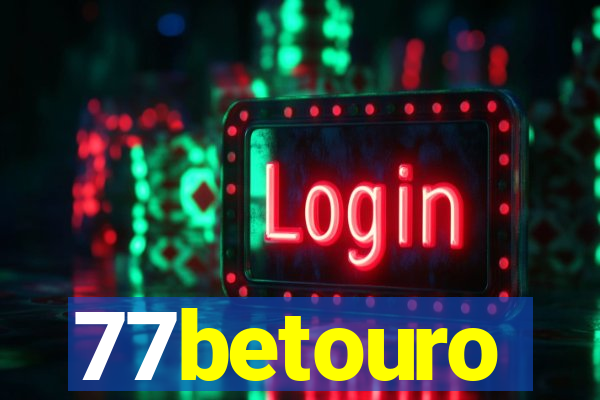 77betouro