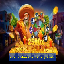 chat vídeo chamada gratuito