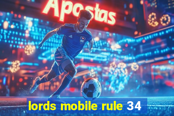 lords mobile rule 34