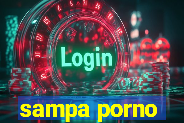 sampa porno