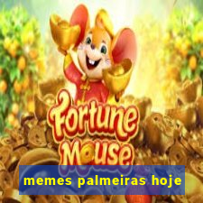 memes palmeiras hoje