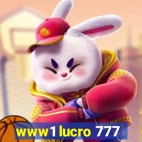 www1 lucro 777