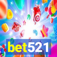 bet521