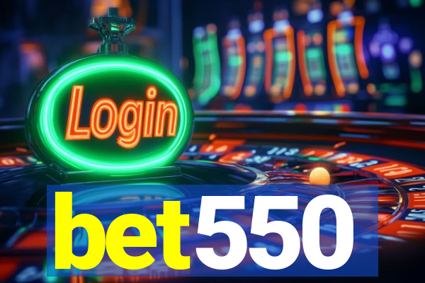 bet550