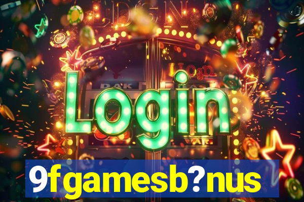 9fgamesb?nus