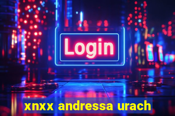 xnxx andressa urach