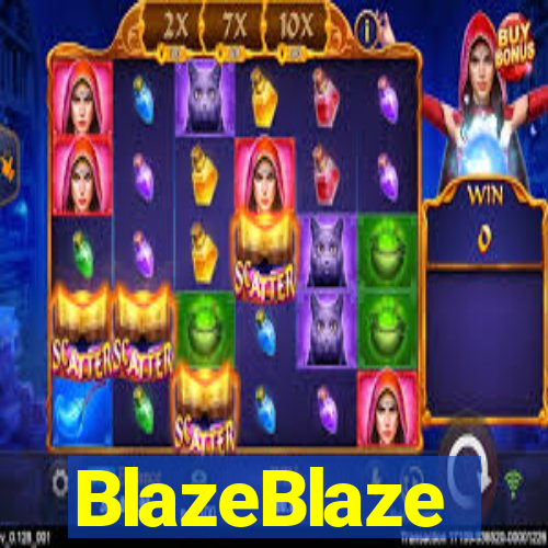 BlazeBlaze