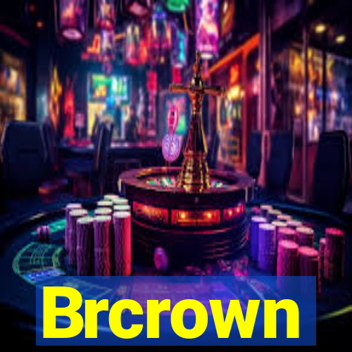 Brcrown