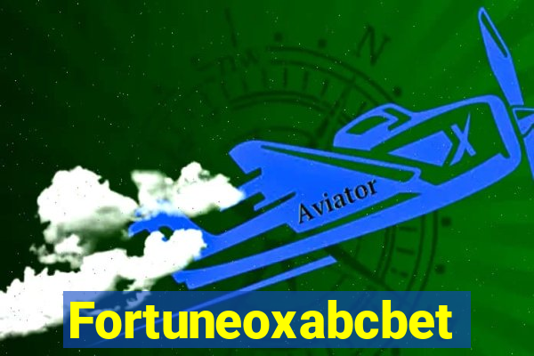 Fortuneoxabcbet