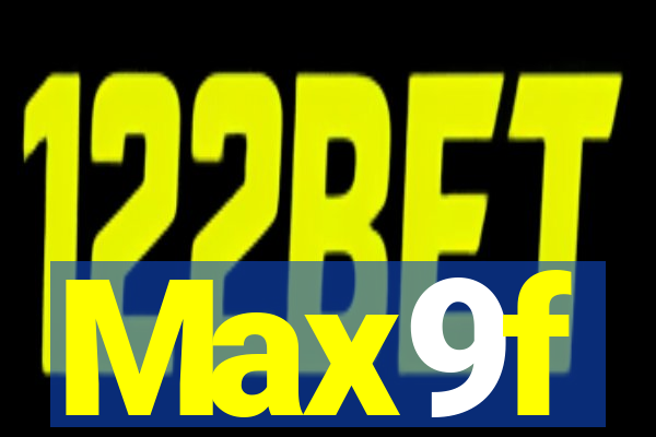 Max9f