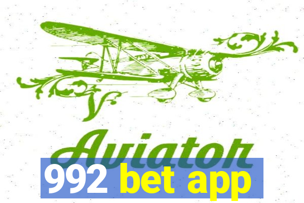 992 bet app